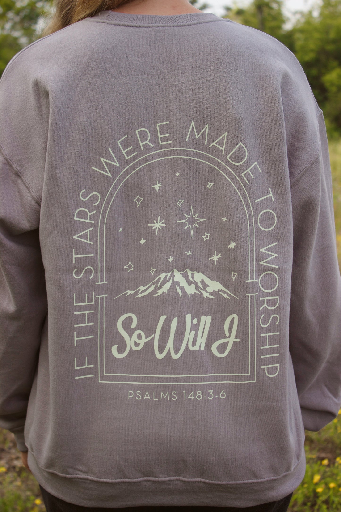 If The Stars Were Made To Worship So Will I Graphic Crewneck