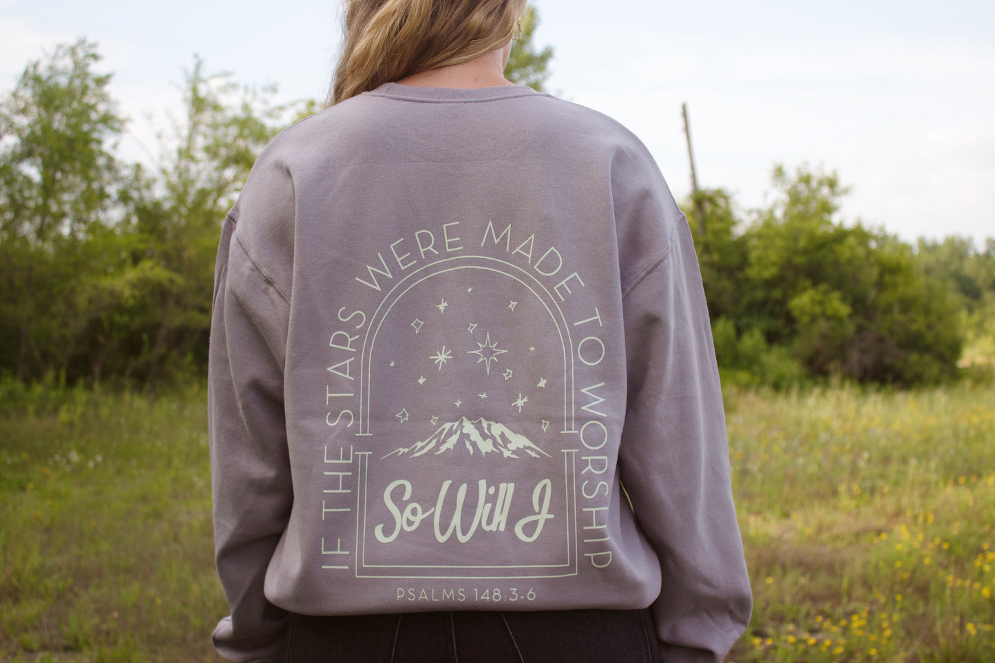 If The Stars Were Made To Worship So Will I Graphic Crewneck